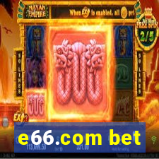 e66.com bet